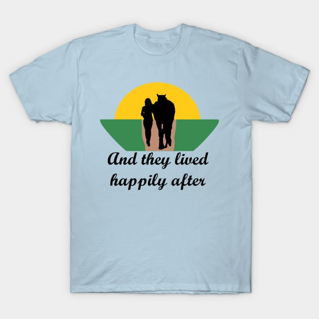 And they lived happily ever after T-Shirt by jmtaylor